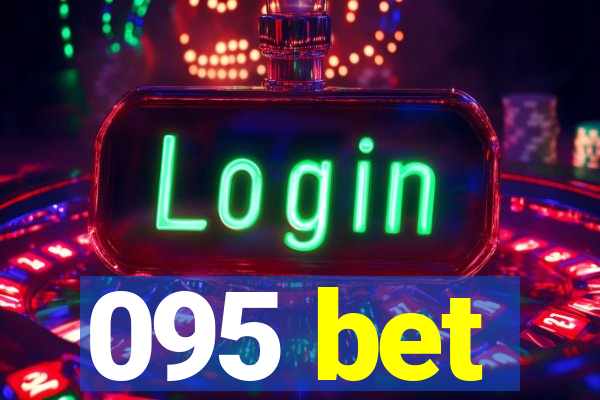 095 bet